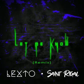 Let Me Know (Lexto & Saint Rigal Remix) by Javesque