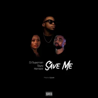 Save Me by DJ Supaman