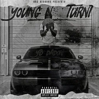 Young n Turnt by YB DaDon