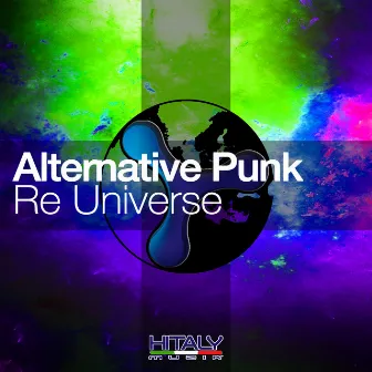 Re Universe by Alternative Punk