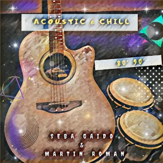 Acoustic & Chill 80´ 90´ by Andy Dular