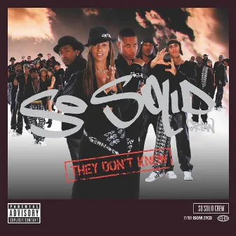 They Don't Know by So Solid Crew