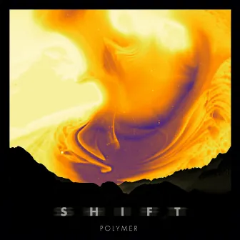 Shift by Polymer