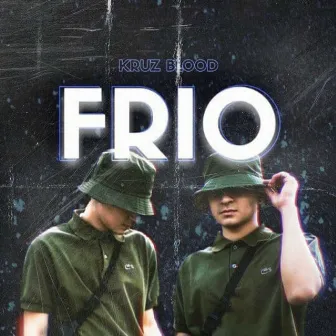 Frio by Kruz blood