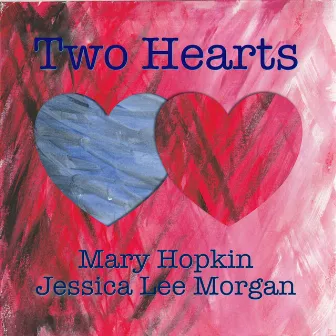 Two Hearts by Jessica Lee Morgan