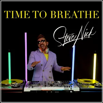 Time to Breathe by Steve Nick