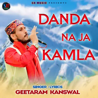 Danda na ja kamla by Geetaram Kanswal