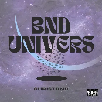 BND UNIVERS by Christbnd