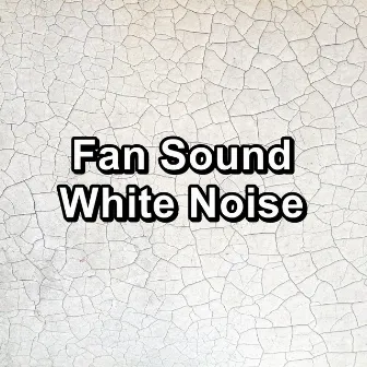 Fan Sound White Noise by Pink Noise for Babies