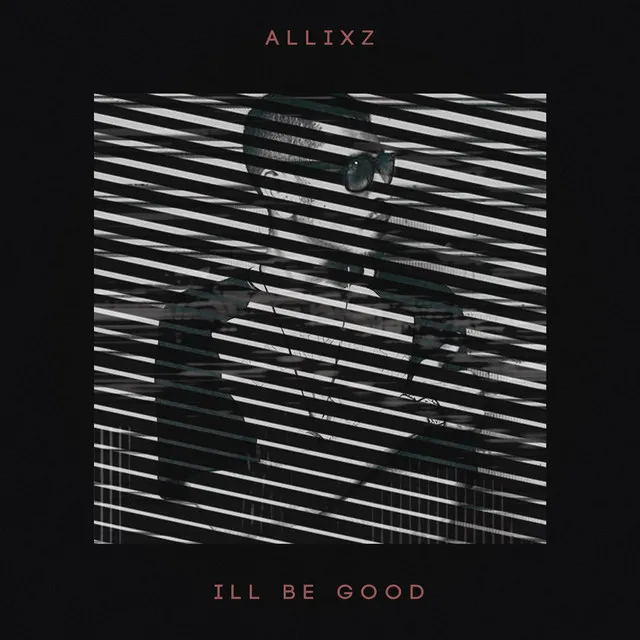 Ill Be Good