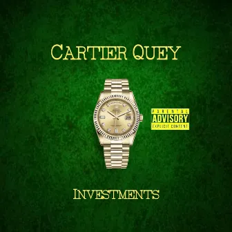 Investments by Cartier Quey