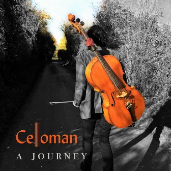 A Journey by Celloman