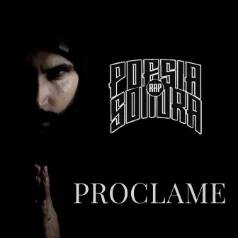 Proclame by POESIA SONORA RAP