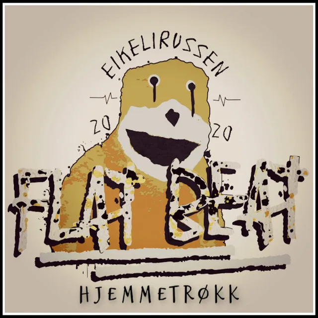 Flat Beat 2020 Eikelirussen (Hjemmetrøkk)