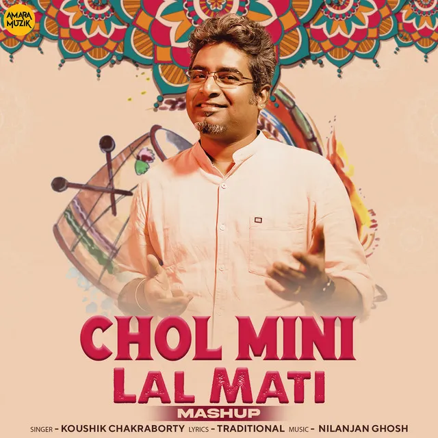 Chol Mini Lal Mati Mashup (From 