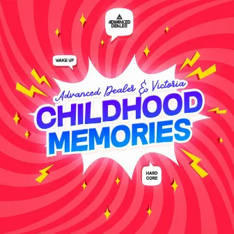 Childhood Memories by RAVE NRG