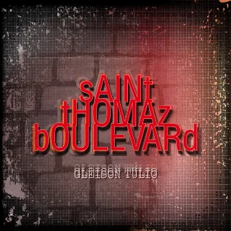 Saint Thomaz Boulevard by Gleison Túlio