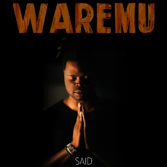 Waremu by SAID