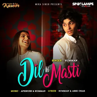 Dil Ki Masti by Rumman