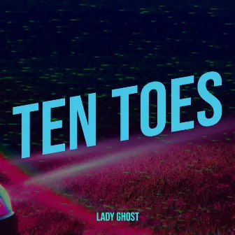 Ten Toes by Lady Ghost