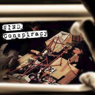 Conspiracy by Wind