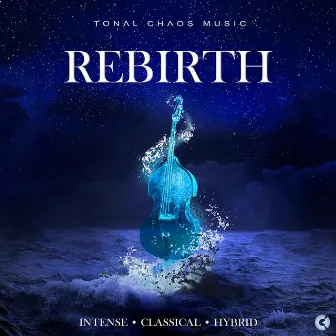 Rebirth - Intense • Classical • Hybrid by Tonal Chaos Trailer Music