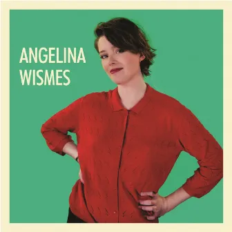 Angelina Wismes by Angelina Wismes