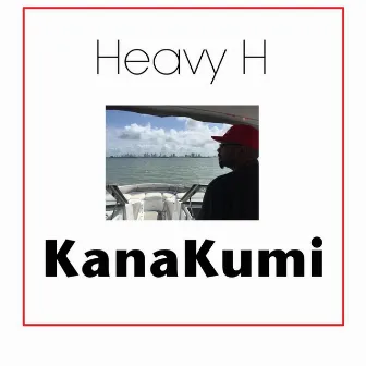 Kanakumi by Heavy H