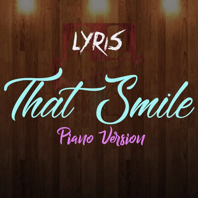 That Smile (Piano Version)