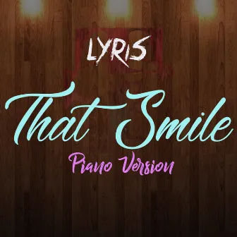 That Smile (Piano Version) by Lyris