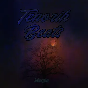 Magia by Tenorih Beats