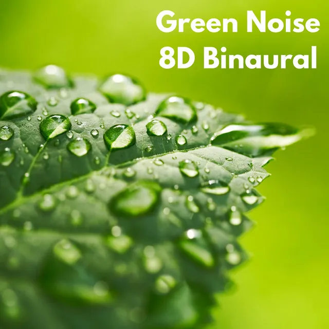 Green Noise in Green Valley - Loopable, No Fade, 8D Binaural