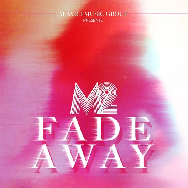 Fade Away