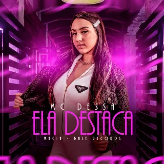 ELA DESTACA by MC Dessa