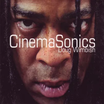 Cinemasonics by Doug Wimbish