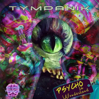 Psycho In Wonderland by Tympanik