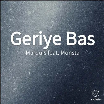 Geriye Bas by Marquis