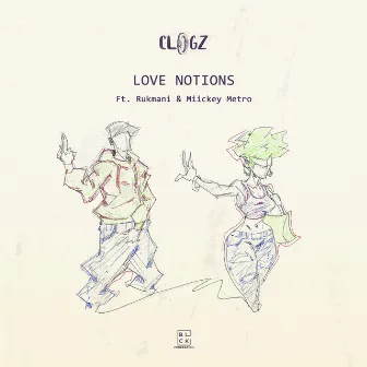 Love Notions by Clogz