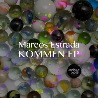 Kommen EP by Marcos Estrada