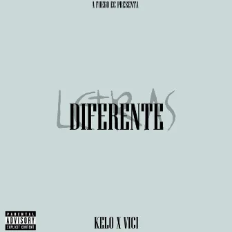 Diferente by Kelo