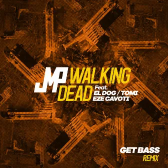 Walking Dead (Get Bass Remix) by Get Bass