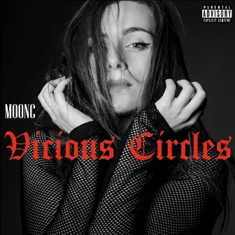 Vicious Circles by MoonC