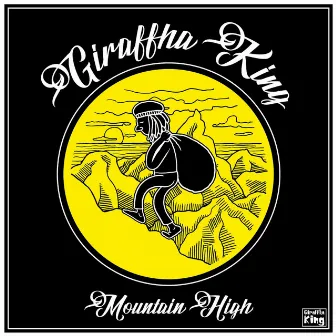 Mountain High by Giraffha King