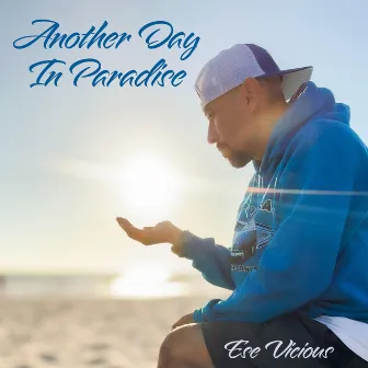 Another Day in Paradise by Ese Vicious