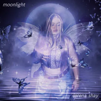 Moonlight by Lorena Shay