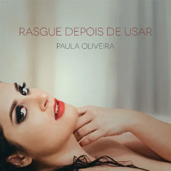 Rasgue Depois de Usar by Paula Oliveira