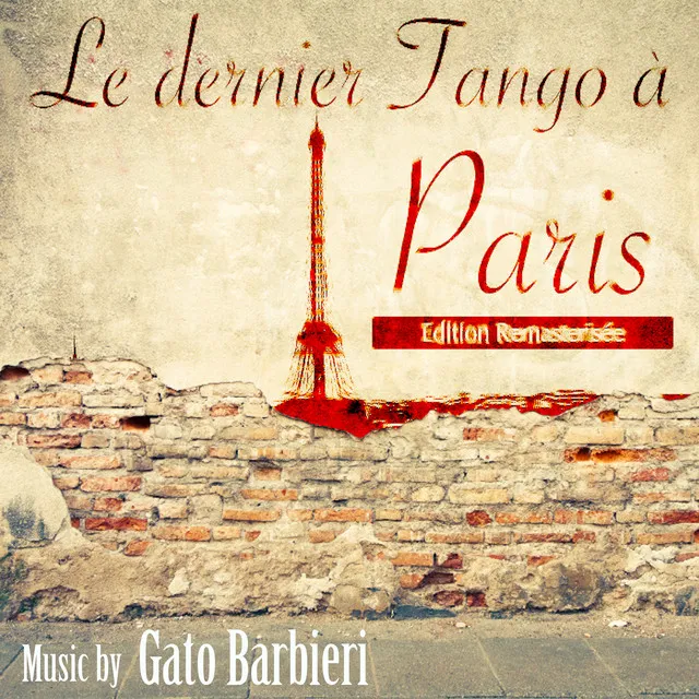 Le Dernier Tango à Paris (La Bande Originale Du Film) [Edition Remasterisée]