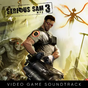 Serious Sam 3 (Video Game Soundtrack) by Damjan Mravunac