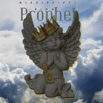 Prophet by Mississippi Kid