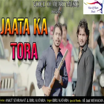 Jaata Ka Tora by Biru Kataria